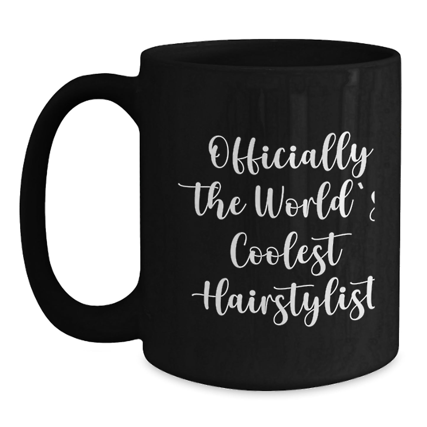 Funny Hairstylist Gifts from Friends, Cute Black Coffee Mug for Hairstylist, Officially the World's Coolest Hairstylist, Graduation Unique Gifts - Main