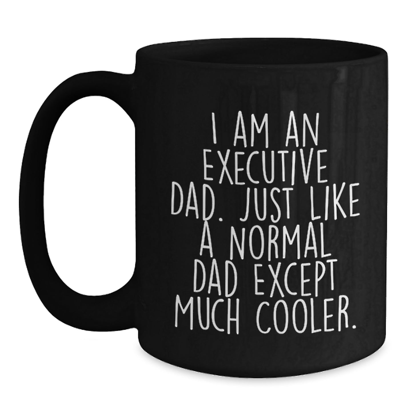 Executive Black Coffee Mug Funny Dad Gift for Him from Family Friends Coworkers - Main