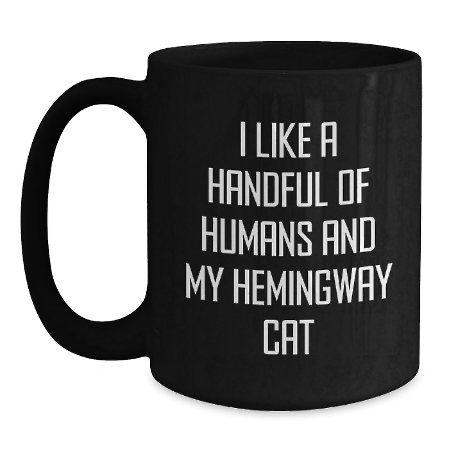 Funny Hemingway Cat Gifts for Men from Friends, Unique Black Coffee Mugs for Birthday, 'I Like A Handful Of Humans And My Hemingway Cat' Quote, Gifts from Family - Main
