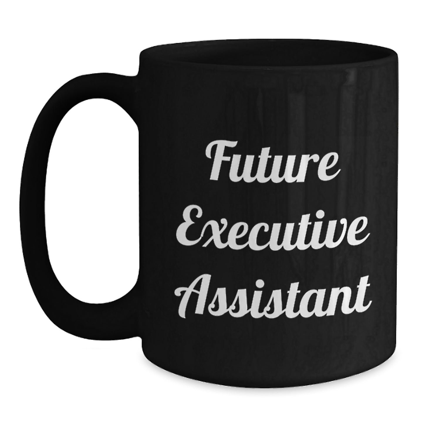 Funny Executive Assistant Gifts for Men from 'Future Executive Assistant' Black Coffee Mug, Christmas Unique Gifts - Main