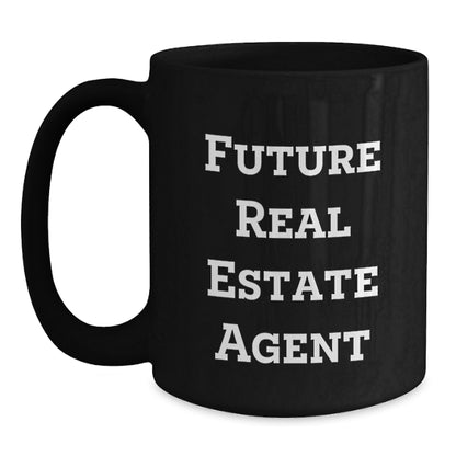Funny Real Estate Agent Gifts from Friends - Black Coffee Mugs for Men or Women with Inspirational Quote - Christmas Unique Gifts for Coworkers or Family - Main