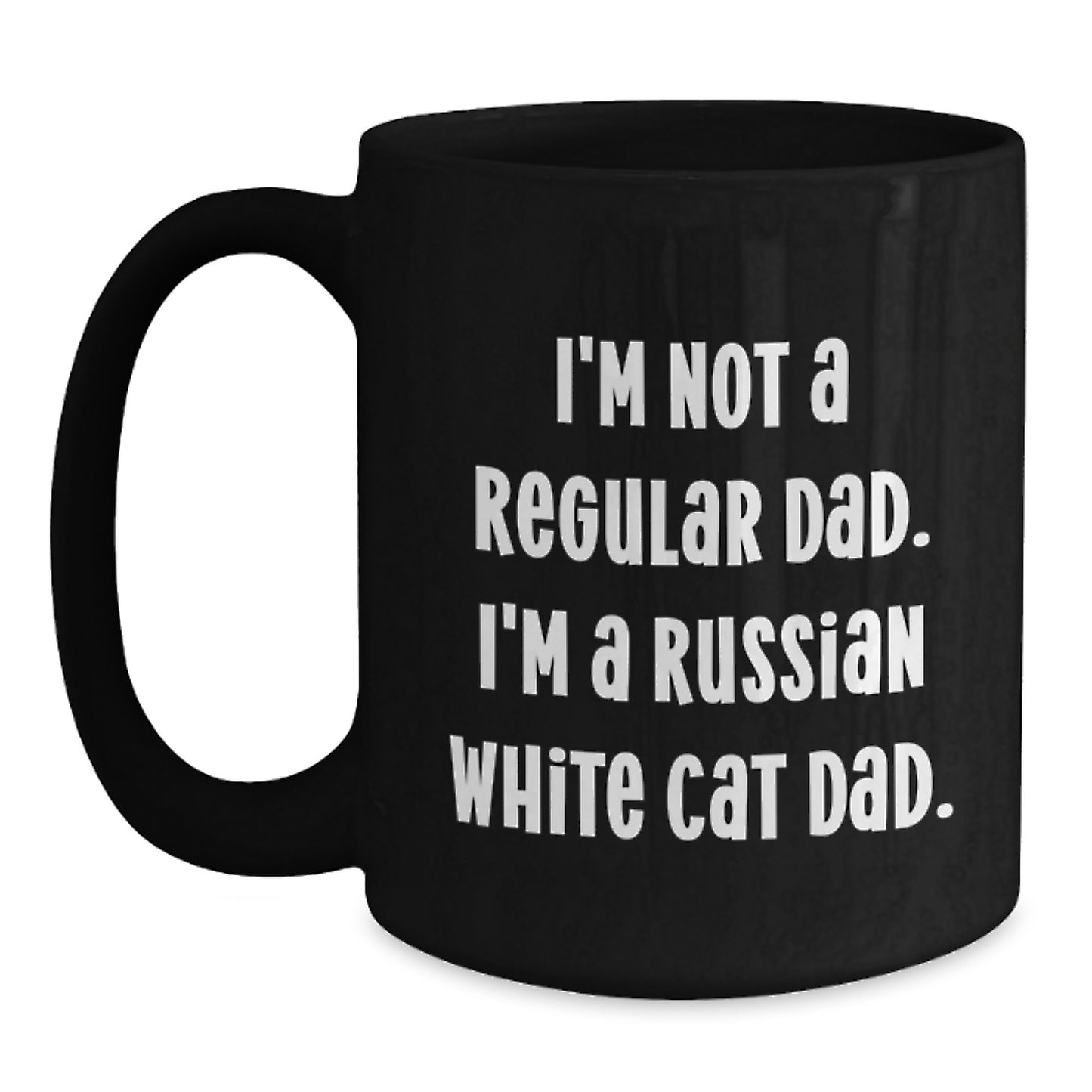 Russian White Cat Dad Gifts from Men for Christmas Unique Mug, Funny Quote Coffee Cup, Russian White Cat Black Coffee Mug for Women, Friends, Coworkers, Family - Main
