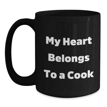 Funny Cook Gifts from Friends for Graduation - My Heart Belongs To A Cook, Black Coffee Mug, Unique Celebration - Main