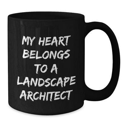 Funny Landscape Architect Gifts from Men for Friends - My Heart Belongs To A Landscape Architect Christmas Unique Mugs Black Coffee Mug - Additional