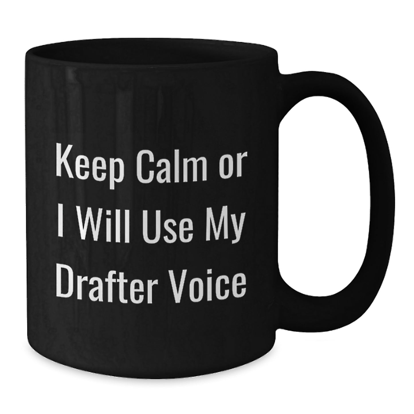 Gifts from Men, Drafter Humor Black Coffee Mugs, Funny Christmas Unique Gifts for Drafter - Additional