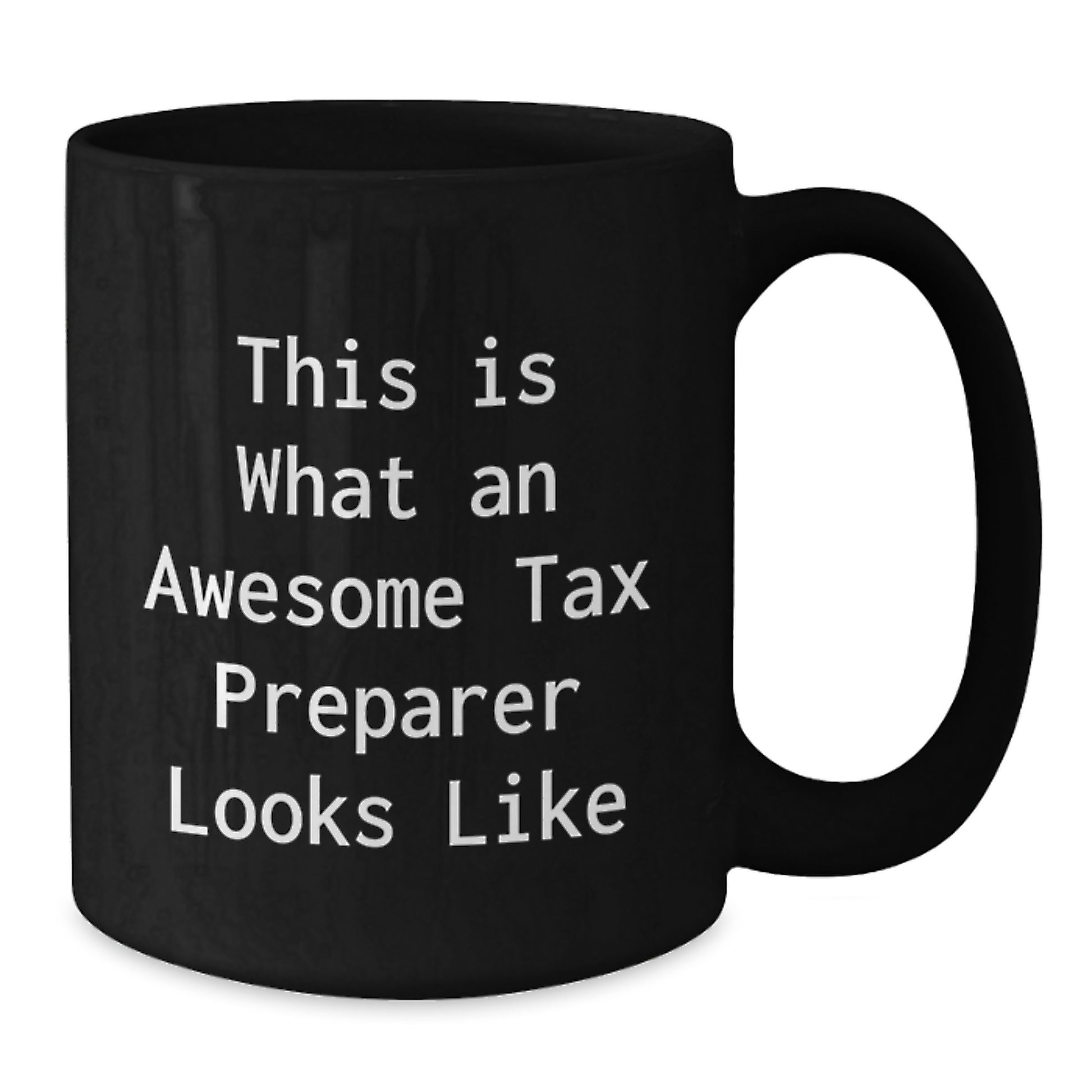 Tax Preparer Gifts from Friends, Graduation Unique Gifts for Awesome Tax Pros, Black Coffee Mug - Additional