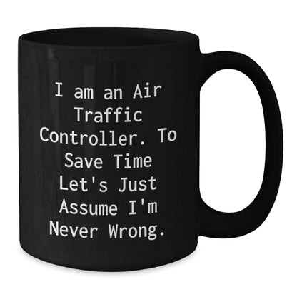 Funny Air Traffic Controller Gifts for Men, Women, Friends, Coworkers, Family, Unique Christmas Unique Gifts from Air Traffic Controller Enthusiast - Additional