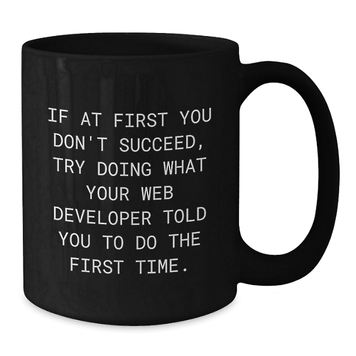 Funny Web Developer Gifts from Friends Graduation Unique Celebrations Black Coffee Mug, Inspirational Quote for Men Women Coworkers Family - Additional