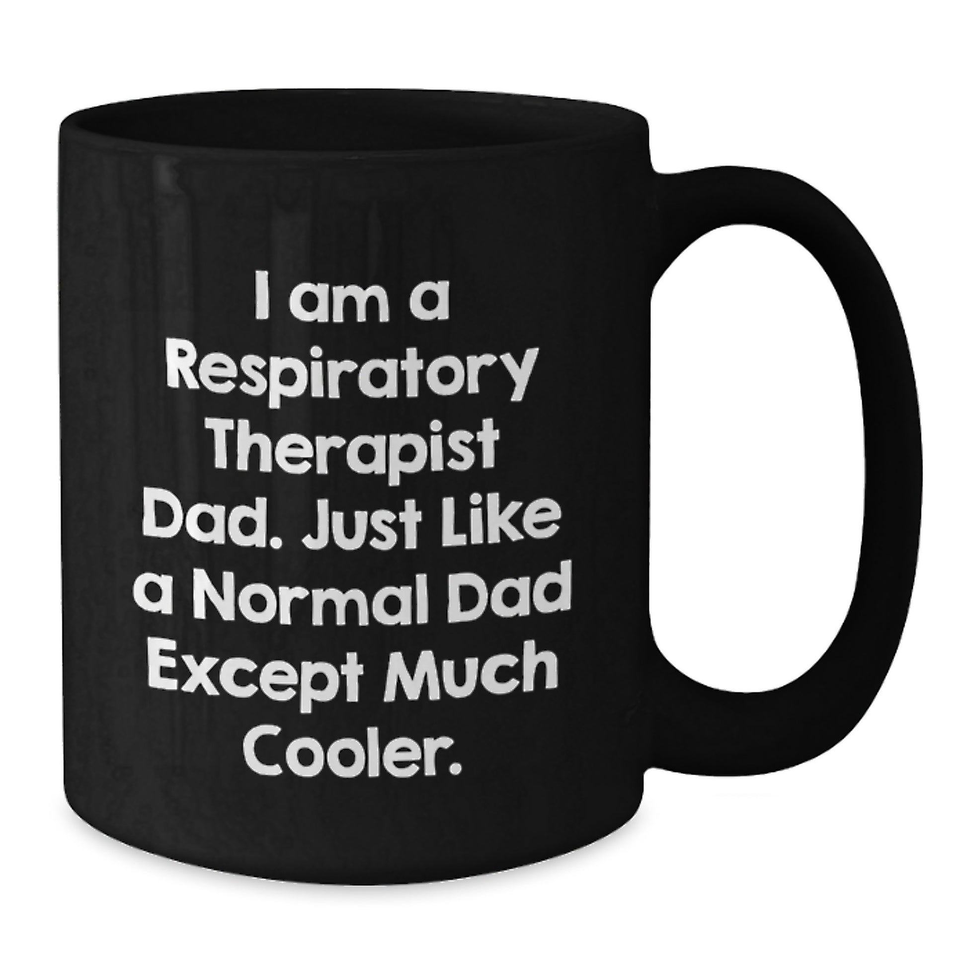 Unique Gifts from Friends for Respiratory Therapist Dad Christmas Fun Black Coffee Mugs - Additional
