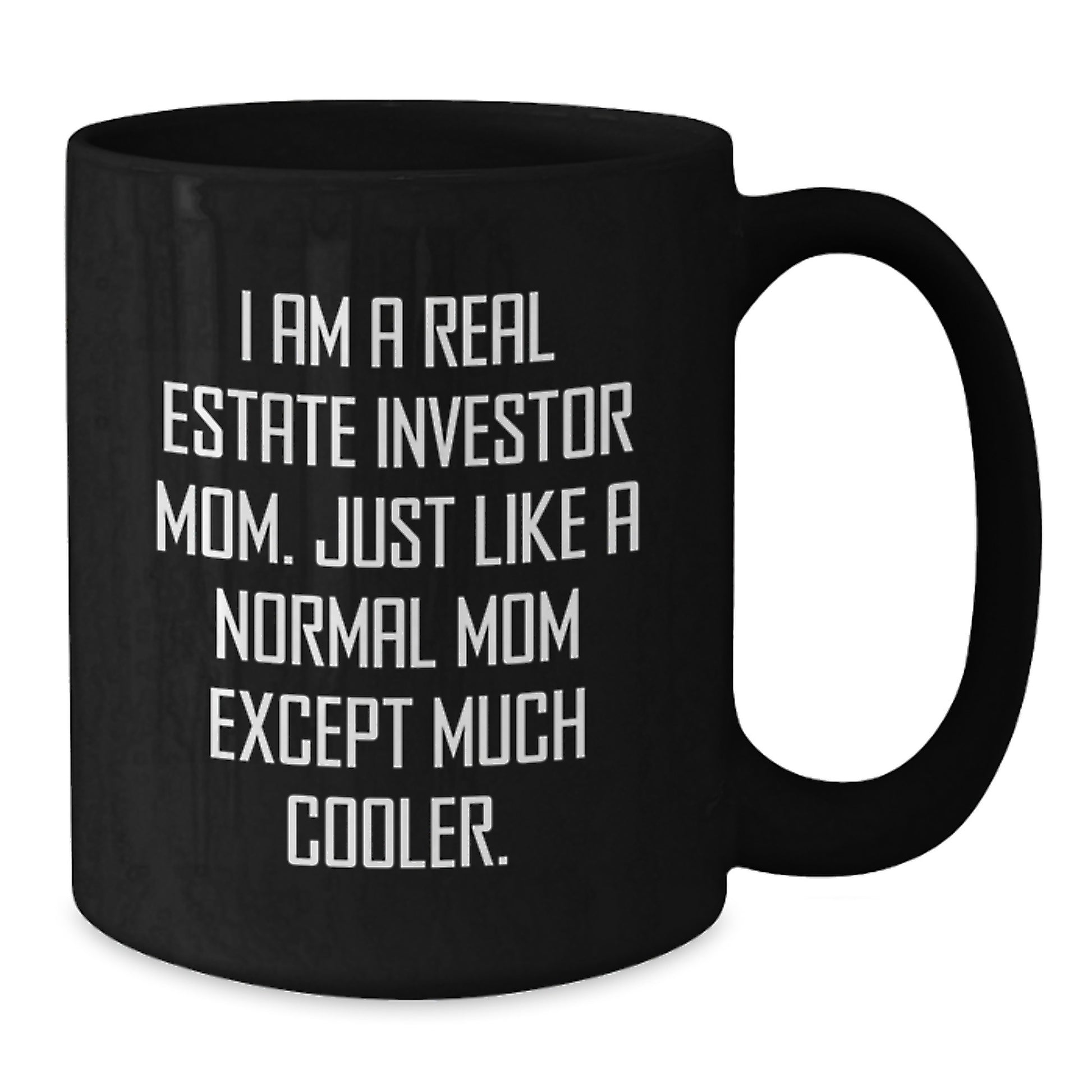 Funny Real Estate Investor Gifts, Black Coffee Mug for Mom, Gifts from Friends for Real Estate Investor Mom, Graduation Unique Gifts for Her - Additional