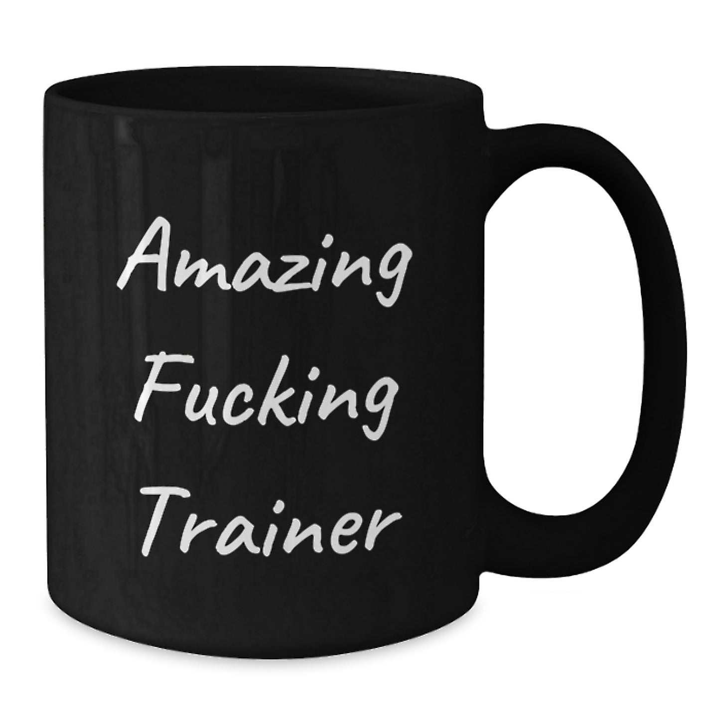 Funny Trainer Gifts from Men for Men - Amazing F--king Trainer Black Coffee Mug, Unique Christmas Unique Gifts for Trainers - Additional