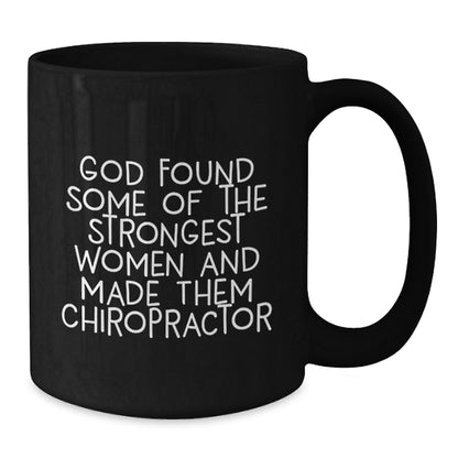 Funny Chiropractor Gifts - God Found Some Of The Strongest Women And Made Them Chiropractors, Birthday Unique Gifts for Men, Women, Friends, Coworkers, Family from Chiropractor Enthusiasts - Additional