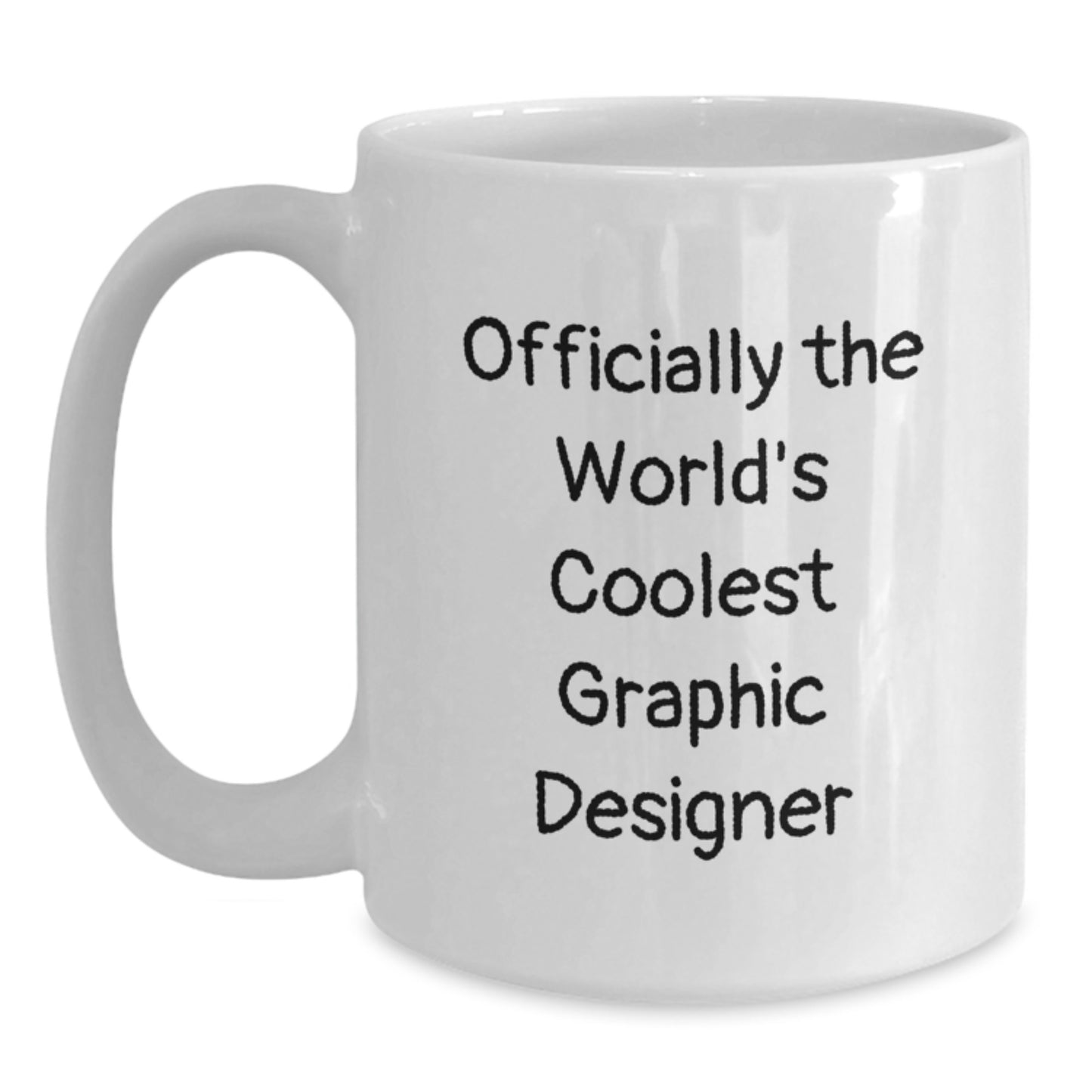 Funny Graphic Designer Gifts - White Coffee Mug, Perfect for Graduation, 'Officially The World's Coolest Graphic Designer' - Gifts from Family, Friends, Coworkers, Gifts for Graphic Designer - Main