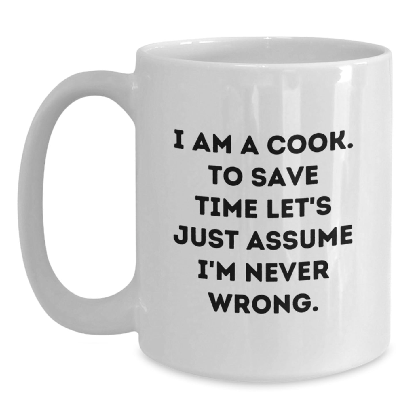 Funny White Coffee Mug Gifts for Cooks from Friends, Perfectly Insulting White Coffee Mug, Christmas Unique Gifts for Men or Women - Main