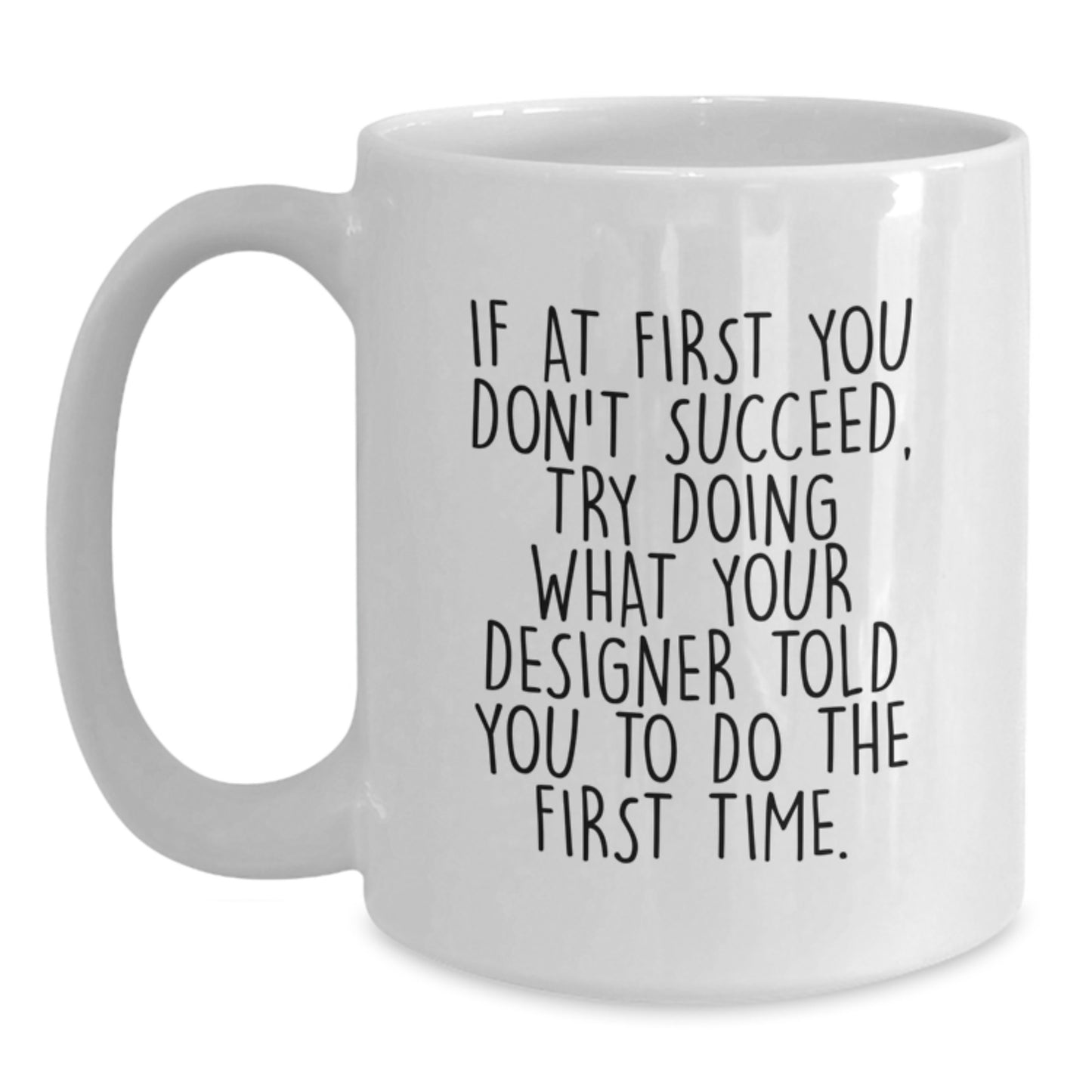 Funny Designer Gifts from Men to Friends, Inspirational White Coffee Mugs for Christmas Unique Presents - Main