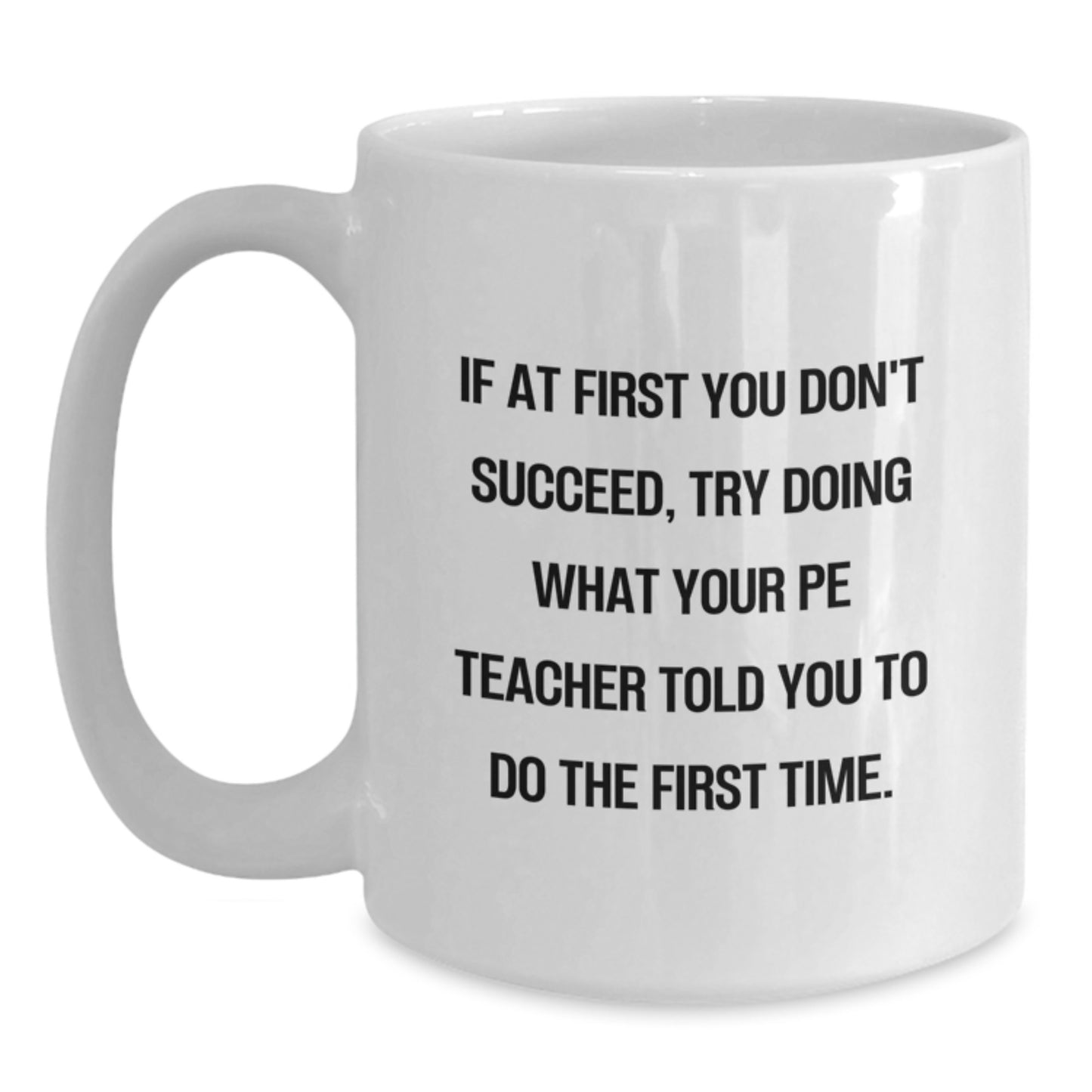 Funny PE Teacher Gift Christmas Unique White Coffee Mug for PE Teacher - Gifts from Men to PE Teacher - Main