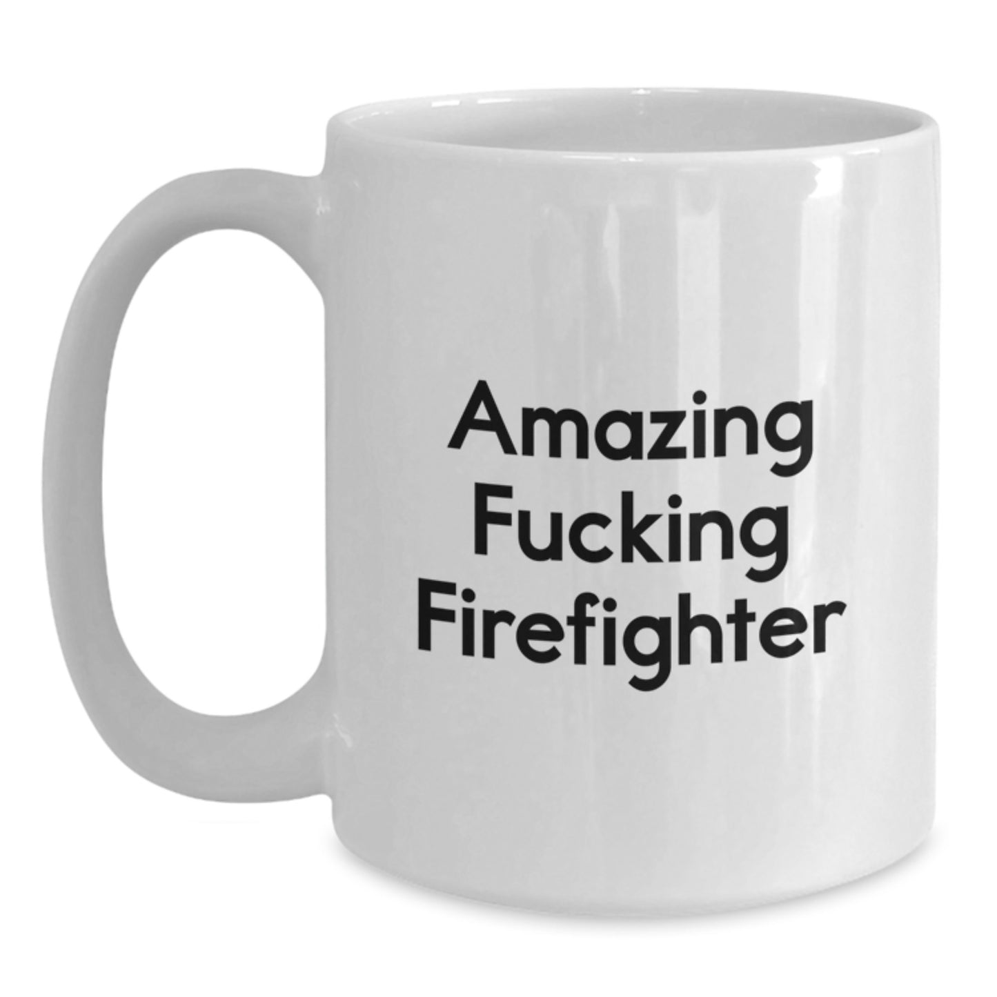 Funny Firefighter Gifts from Friends - Amazing F--king Firefighter White Coffee Mug for Graduation, Unique Ideas for Firefighter Lover, Fire Department Appreciation - Main