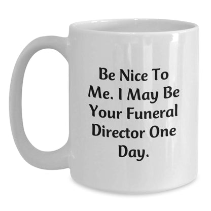 Funny White Coffee Mug Gifts from Friends for Funeral Director Christmas Unique - Main
