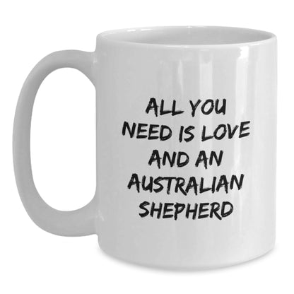 Funny Australian Shepherd Dog Quotes Gifts for Men from Women, White Coffee Mug, Birthday Unique Presents - Main