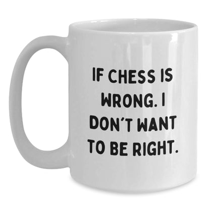 Gifts from Men for Friends - Funny Chess Quotes on White Coffee Mug for Christmas Unique Gifts - Main
