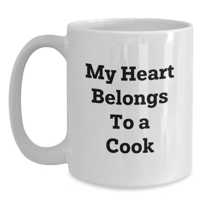 Funny 'My Heart Belongs To A Cook' White Coffee Mug Gifts for Cook Lovers, Unique Graduation Gifts from Family, Friends, or Coworkers - Main