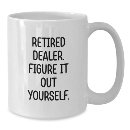 Funny Quote Gifts from Friends for Dealer White Coffee Mugs Christmas Unique Presents - Additional