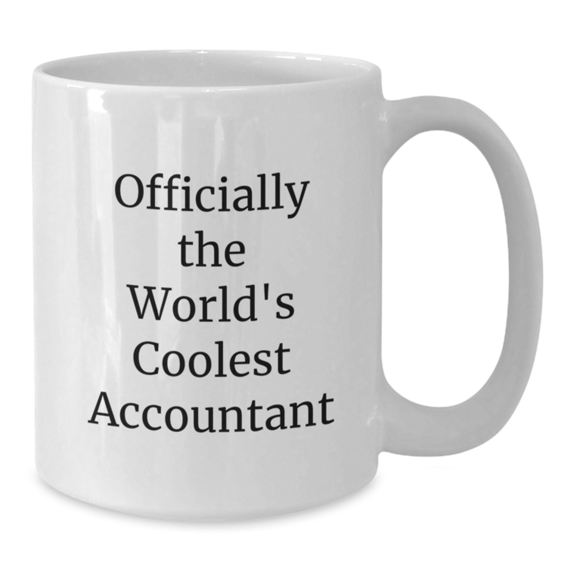Funny Gifts for Accountants - Officially The World's Coolest Accountant White Coffee Mugs, Perfect Christmas Unique Gifts from Friends to Colleagues, Unique - Additional