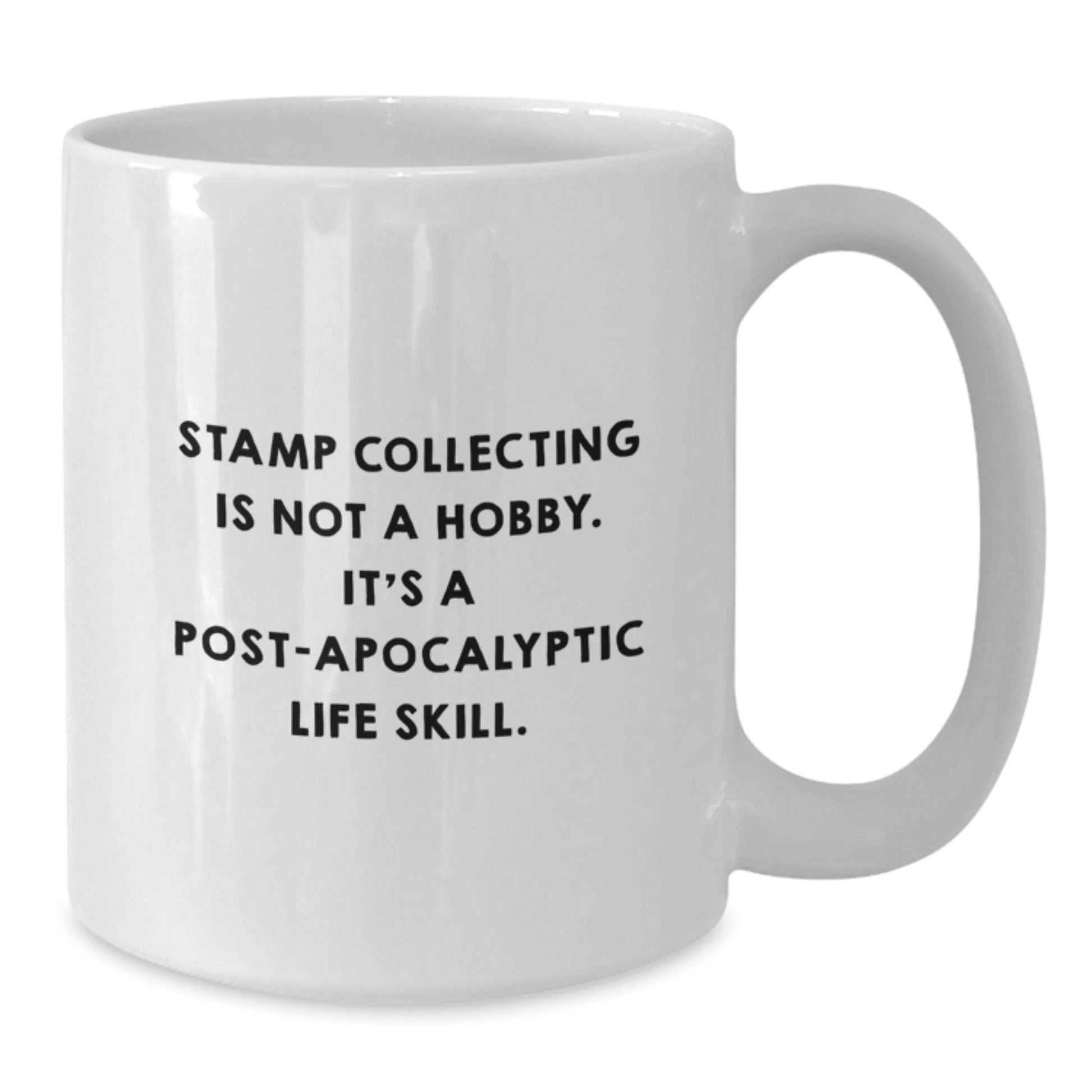 Funny Stamp Collecting Gifts for Men, White Coffee Mug, 'It's A Post-apocalyptic Life Skill.' Graduation Unique Gifts from Friends - Additional