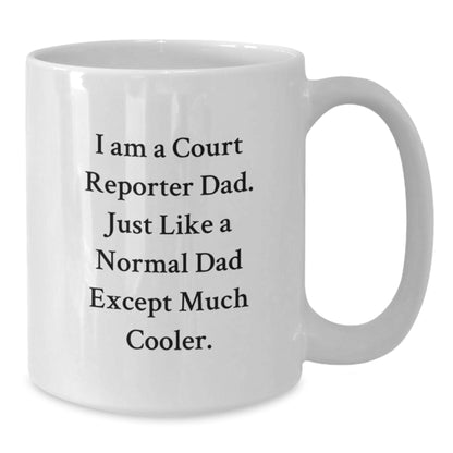 Funny Court Reporter Gifts for Men, Court Reporter Dad White Coffee Mug, I'm a Court Reporter Dad, Unique Christmas Unique Gifts from Dad - Additional