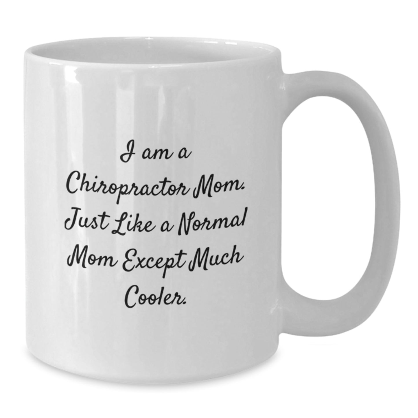 Funny Chiropractor Unique Gifts from Mom to Chiropractor Friends, White Coffee Mug with I Am A Chiropractor Mom, Christmas Unique Presents for Chiropractor - Additional
