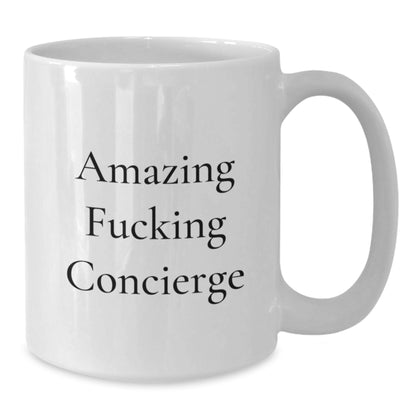 Gifts from Friends and Family for the Amazing Concierge White Coffee Mug - Funny Quote for Christmas Unique Gifts - Additional