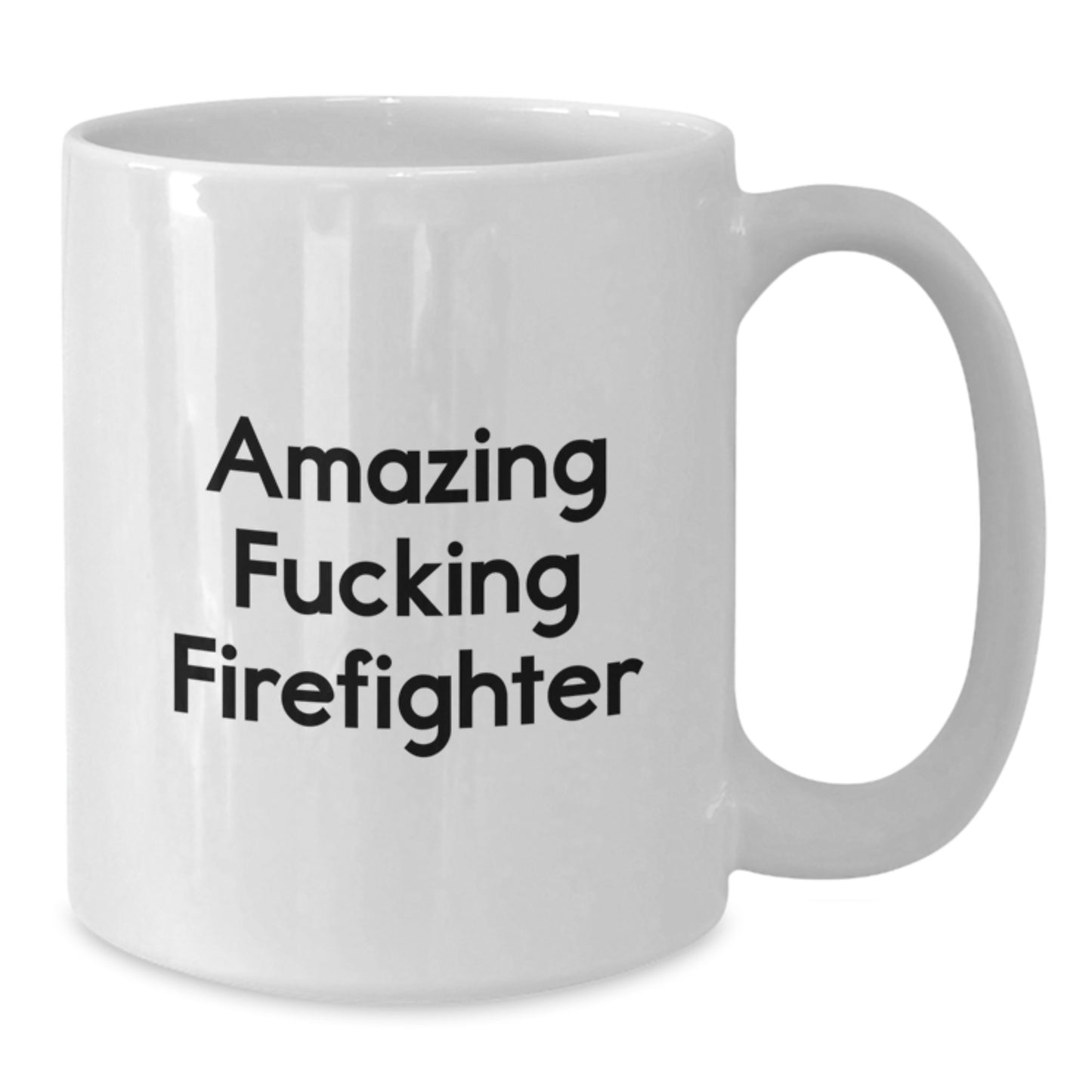 Funny Firefighter Gifts from Friends - Amazing F--king Firefighter White Coffee Mug for Graduation, Unique Ideas for Firefighter Lover, Fire Department Appreciation - Additional