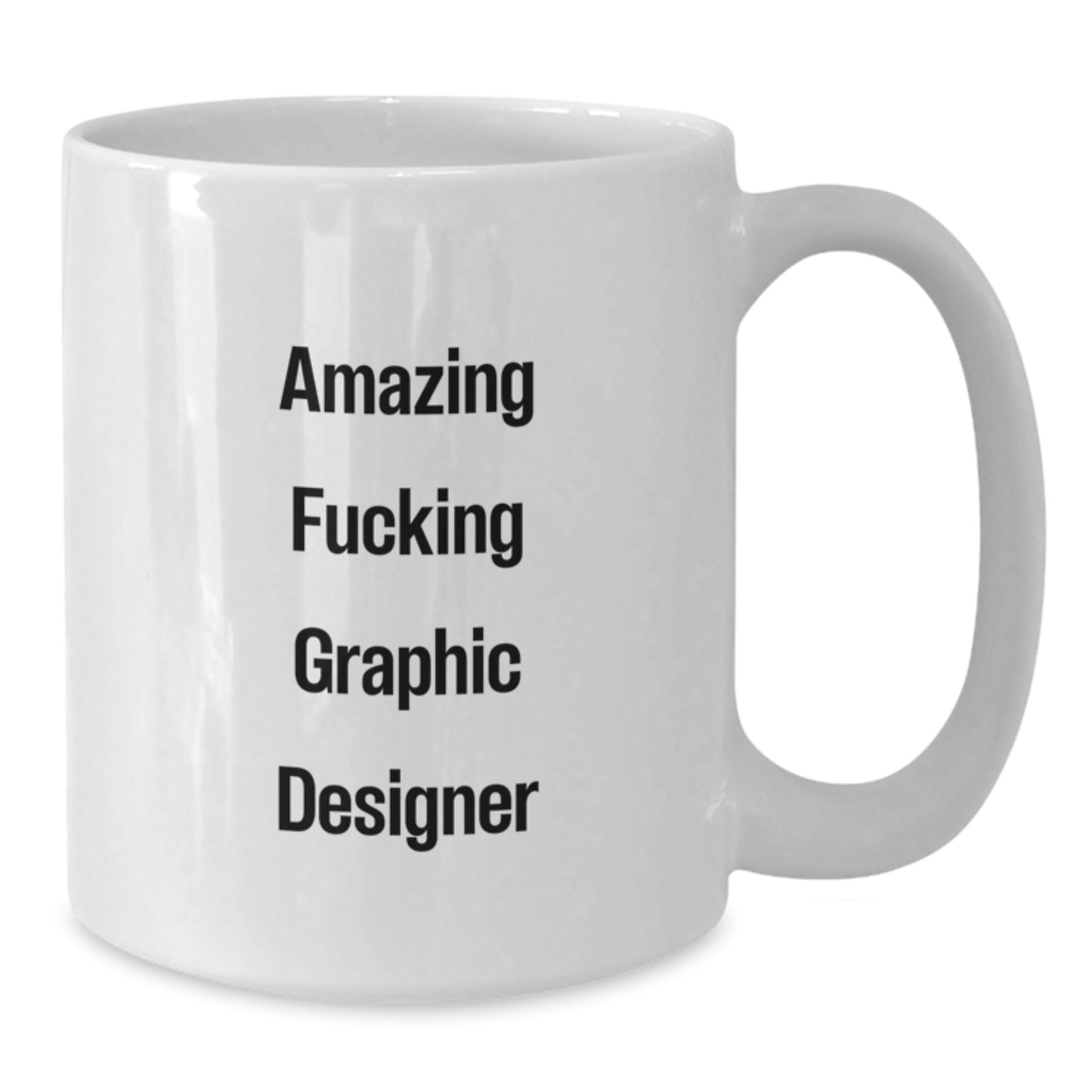 Funny Graphic Designer Gifts from Friends, White Coffee Mugs for Graphic Designers, Amazing F--king Graphic Designer Quote, Christmas Unique Gifts - Additional