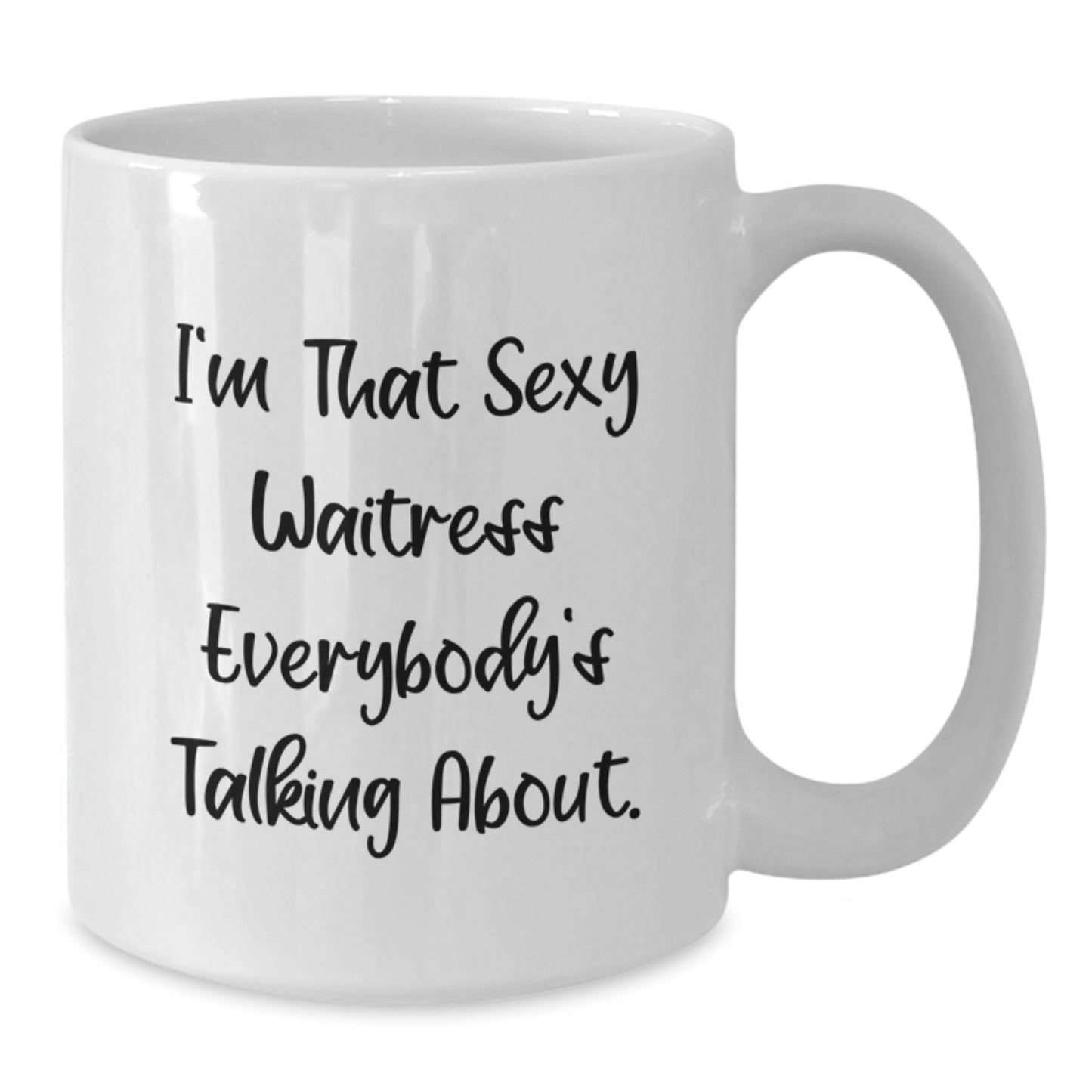 Funny Waitress Gifts from Men for Women, Christmas Unique White Coffee Mugs, Sexy Quotes, 11oz/15oz Ceramic - Additional