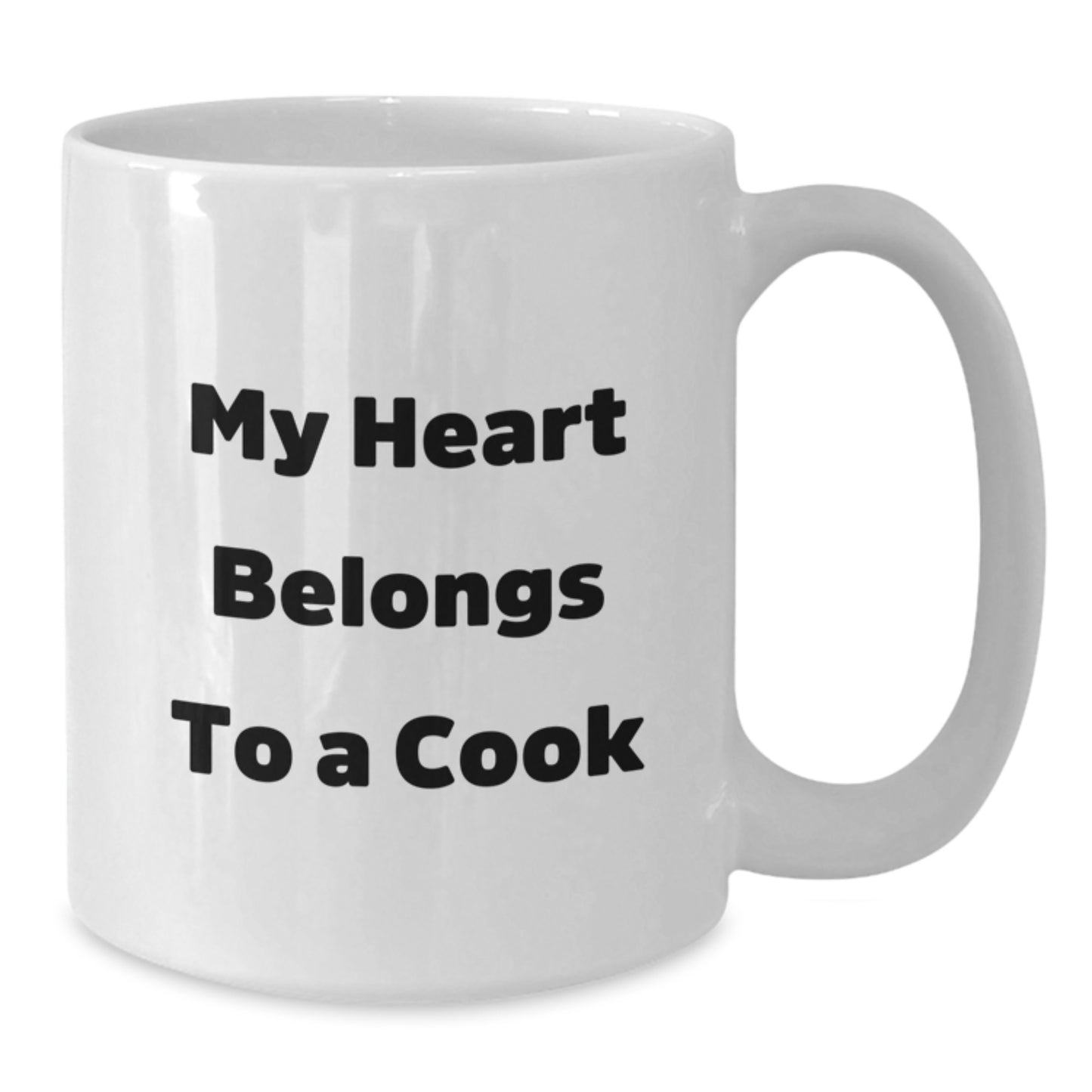 Funny Cook Gifts from Friends for Graduation, My Heart Belongs To A Cook White Coffee Mug, 11oz or 15oz Capacity, Ceramic Made, Microwave and Dishwasher Safe - Additional