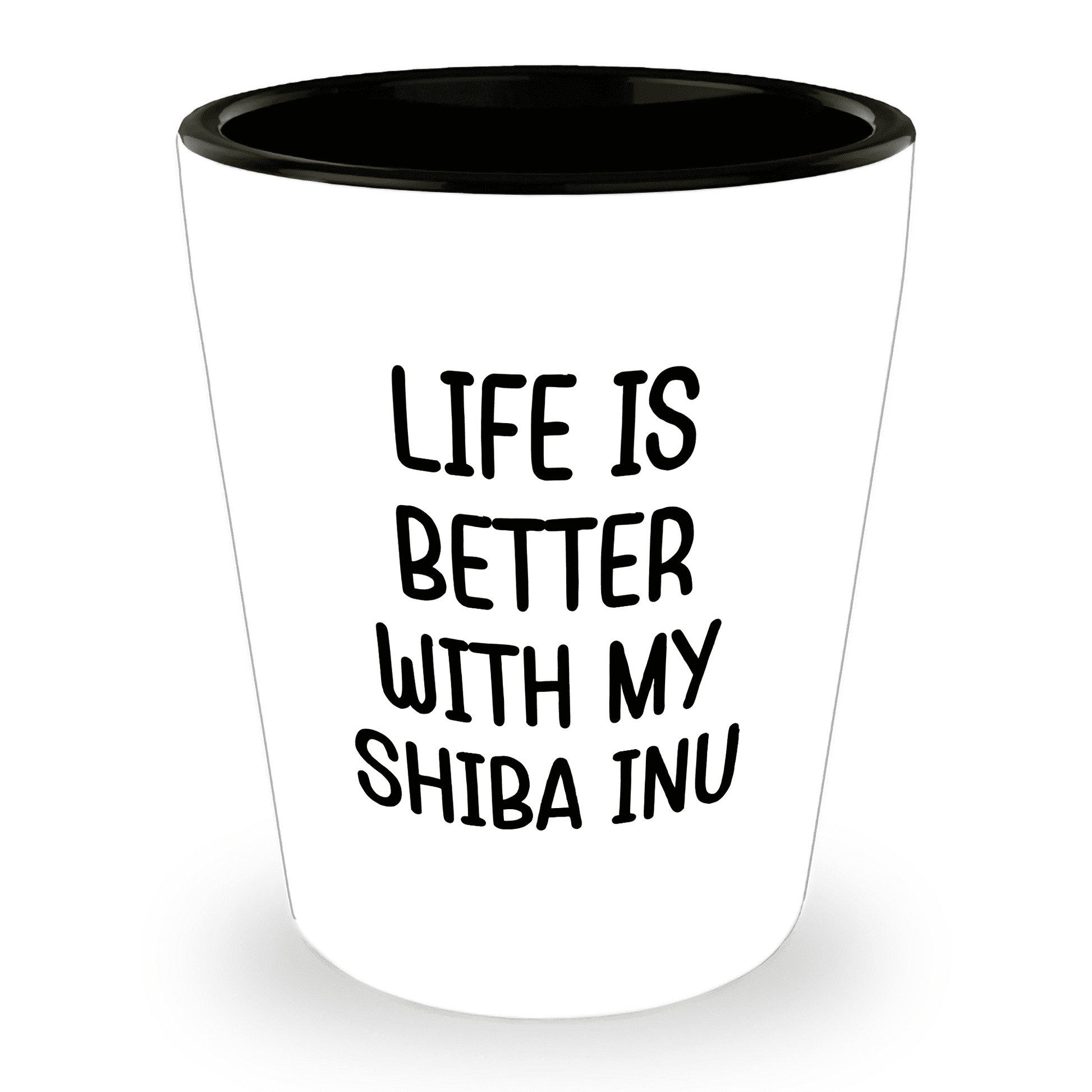 Shiba Inu Dog Shot Glass - Life is Better with My Shiba Inu Mom's Day Gift, Funny Quote, White Ceramic, 1.5oz, Microwave and Dishwasher Safe, Gifts from Family, Gifts for Shiba Inu Dog Lovers - Mallard Moon Gift Shop
