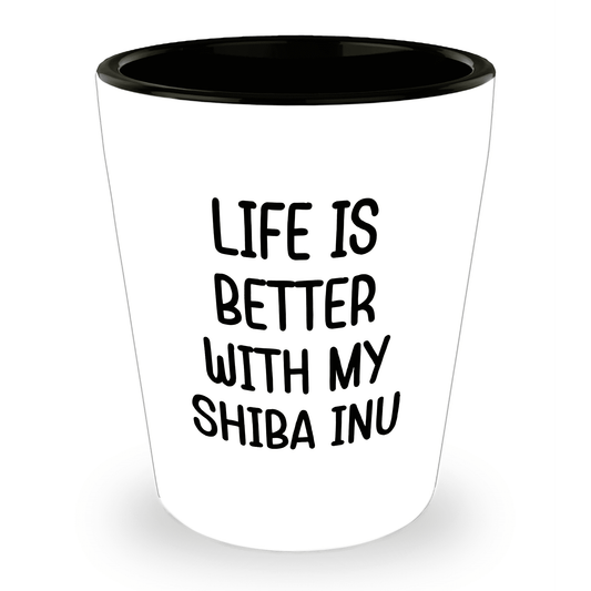 Shiba Inu Dog Shot Glass - Life is Better with My Shiba Inu Mom's Day Gift, Funny Quote, White Ceramic, 1.5oz, Microwave and Dishwasher Safe, Gifts from Family, Gifts for Shiba Inu Dog Lovers - Mallard Moon Gift Shop