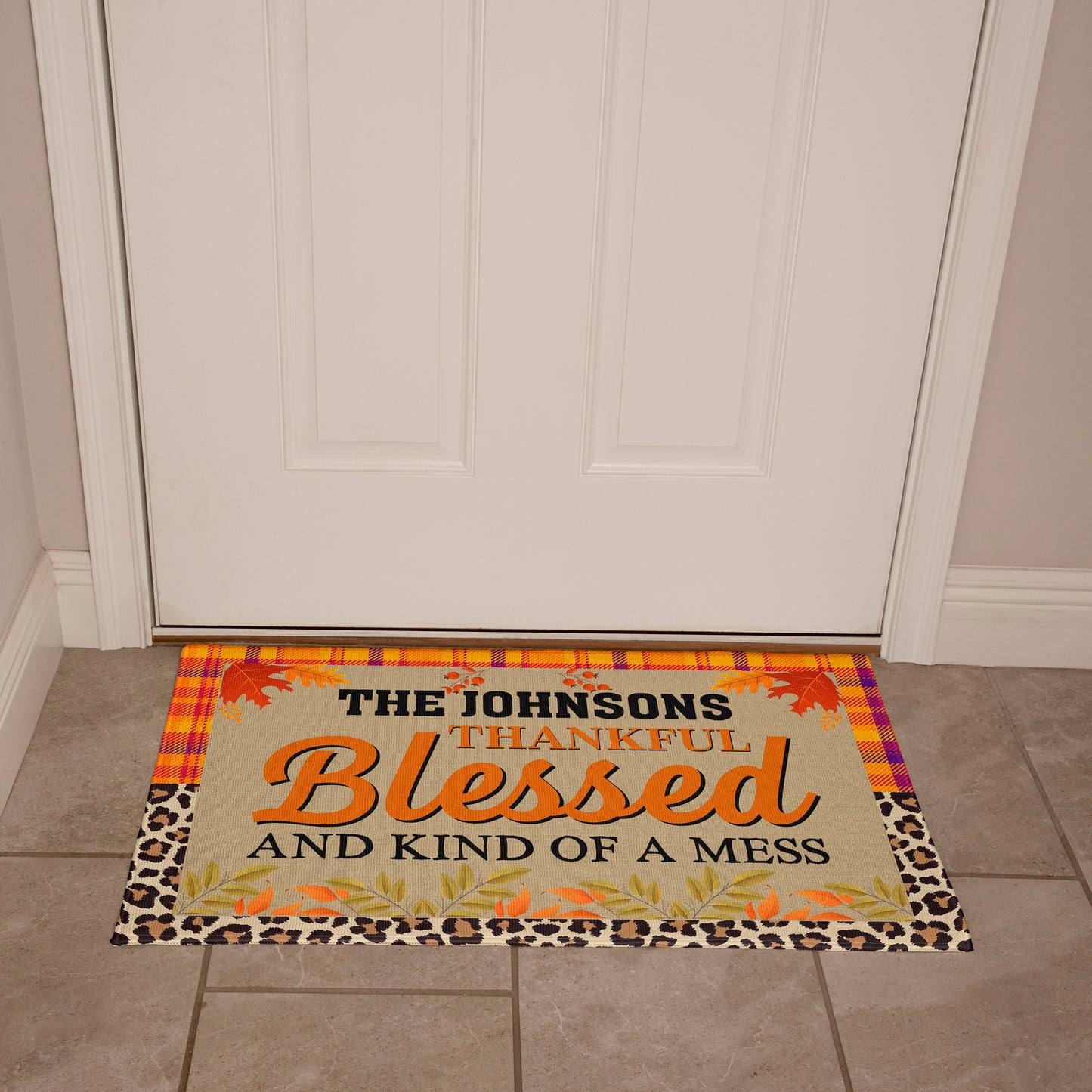 Personalized Thanksgiving Doormat – “Thankful, Blessed, and Kind of a Mess” Custom Family Name Fall Welcome Mat with Plaid and Leopard Print Design