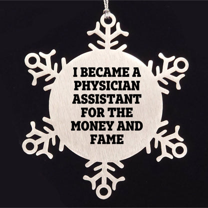Funny Quote Snowflake Ornament Gifts from Men or Women for Physician Assistant Coworkers, Unique Christmas Unique Gifts