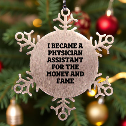 Funny Quote Snowflake Ornament Gifts from Men or Women for Physician Assistant Coworkers, Unique Christmas Unique Gifts