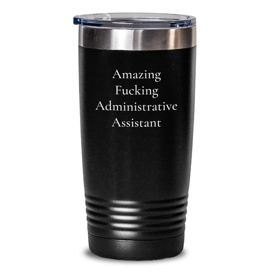 Funny Administrative Assistant Gifts, Tumbler, Christmas Unique Presents from Friends to Office Workers - Main