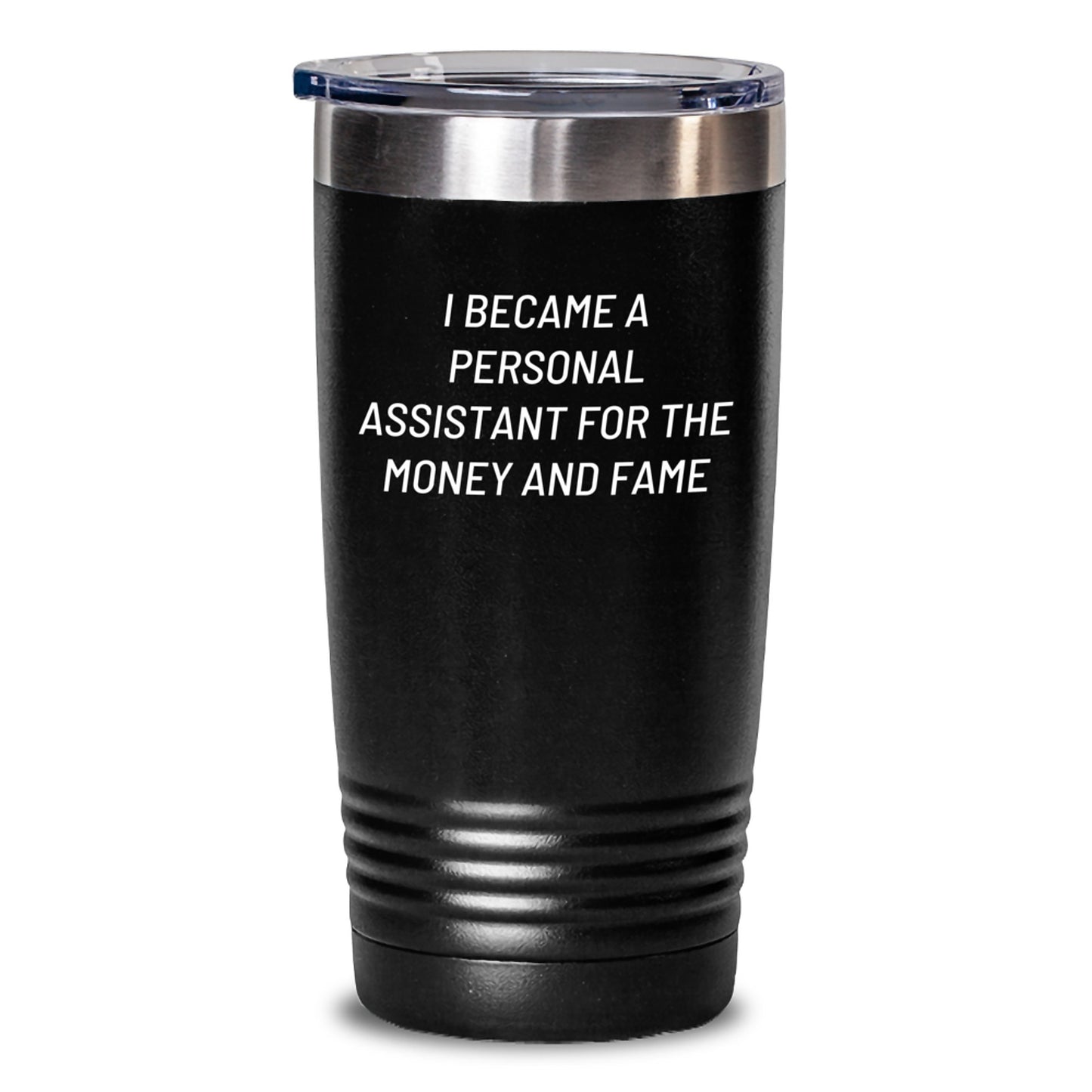 Funny Personal Assistant Gifts For Men Women Friends Coworkers Family - I Became A Personal Assistant Tumbler, Black 20oz 30oz - Main