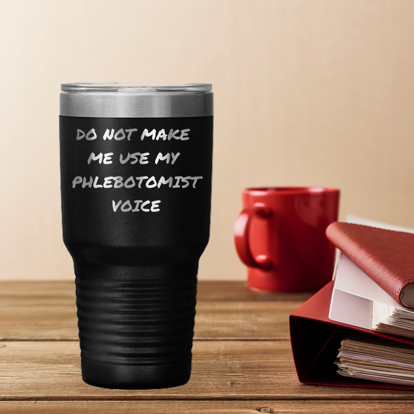 Do Not Make Me Use My Phlebotomist Voice – Stainless Steel Polar Tumbler 30 oz - Mallard Moon Gift Shop