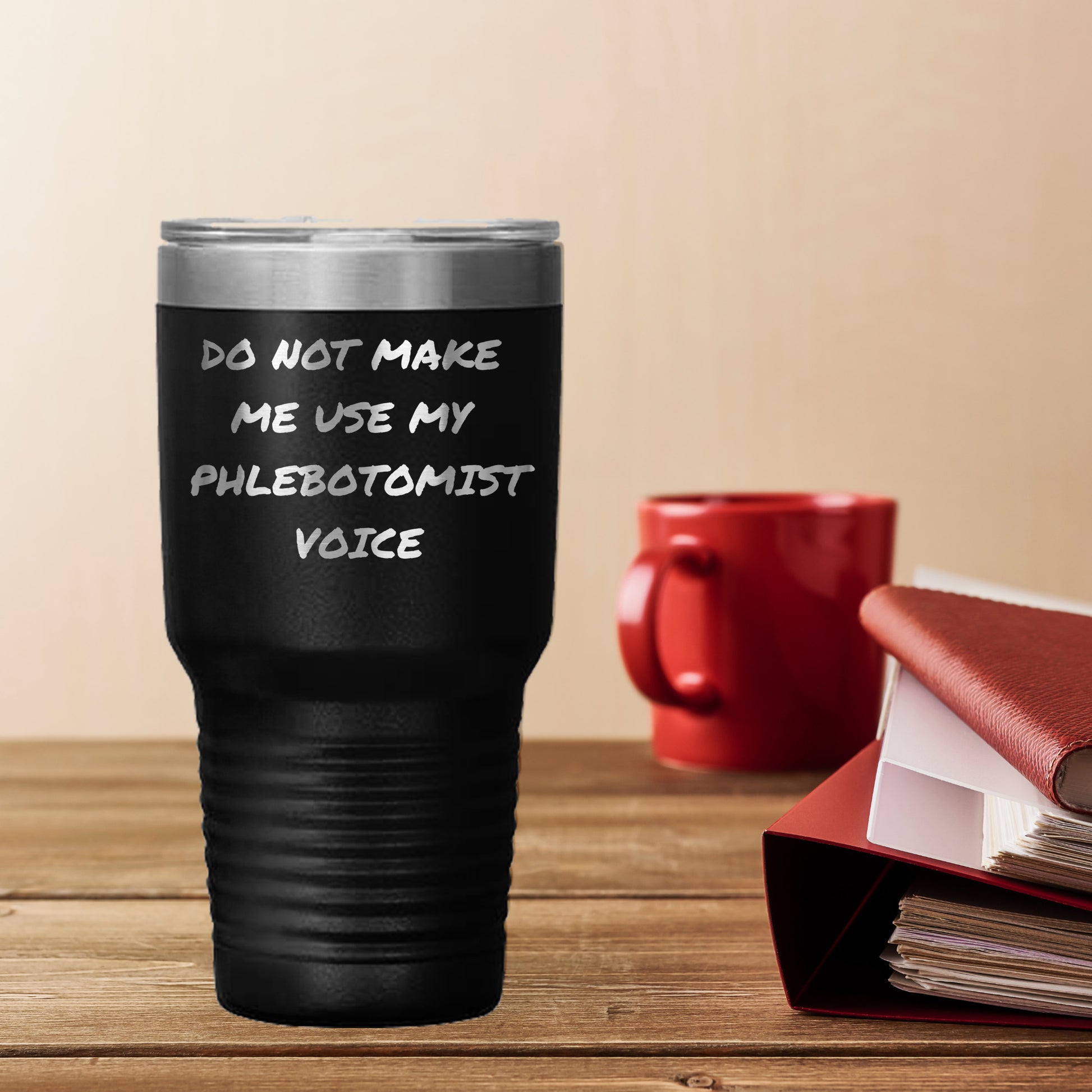 Do Not Make Me Use My Phlebotomist Voice – Stainless Steel Polar Tumbler 30 oz - Mallard Moon Gift Shop