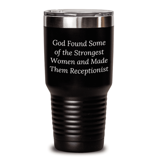Funny Inspirational Gifts from Women to Receptionist Strong Women Tumbler, 20oz or 30oz Vacuum-Insulated, Mother's Day Unique Gifts - Mallard Moon Gift Shop