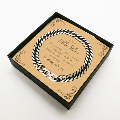 Sister Cuban Link Chain Bracelet Motivational Message Card Birthday Christmas Mothers Day Gifts- Life is learning to dance in the rain, finding good in each day. I'm always with you - Mallard Moon Gift Shop