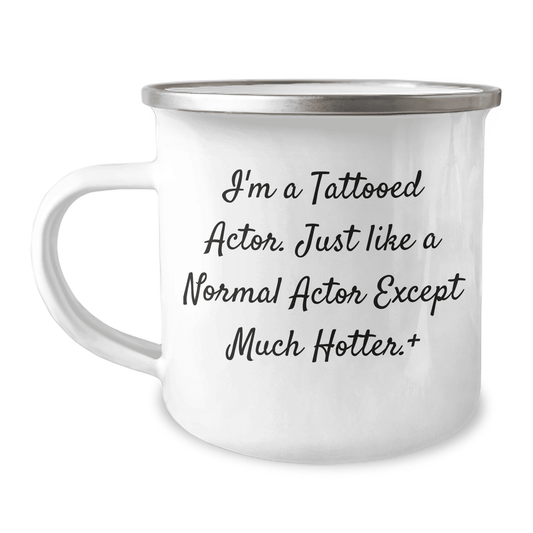 Hot Actor Gifts for Mom - Funny Camping Mug for Actor Lovers, Unique Mother's Day Unique Gift Ideas from Friends, Family, or Coworkers - Mallard Moon Gift Shop