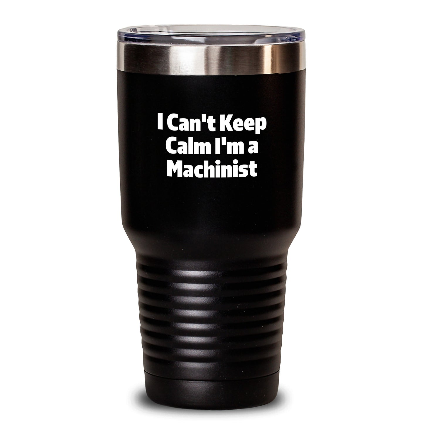 Funny Machinist Gifts, Unique Christmas Memorable Presents for Machinist Men Friends, 'I Can't Keep Calm I'm A Machinist' Tumbler - Main