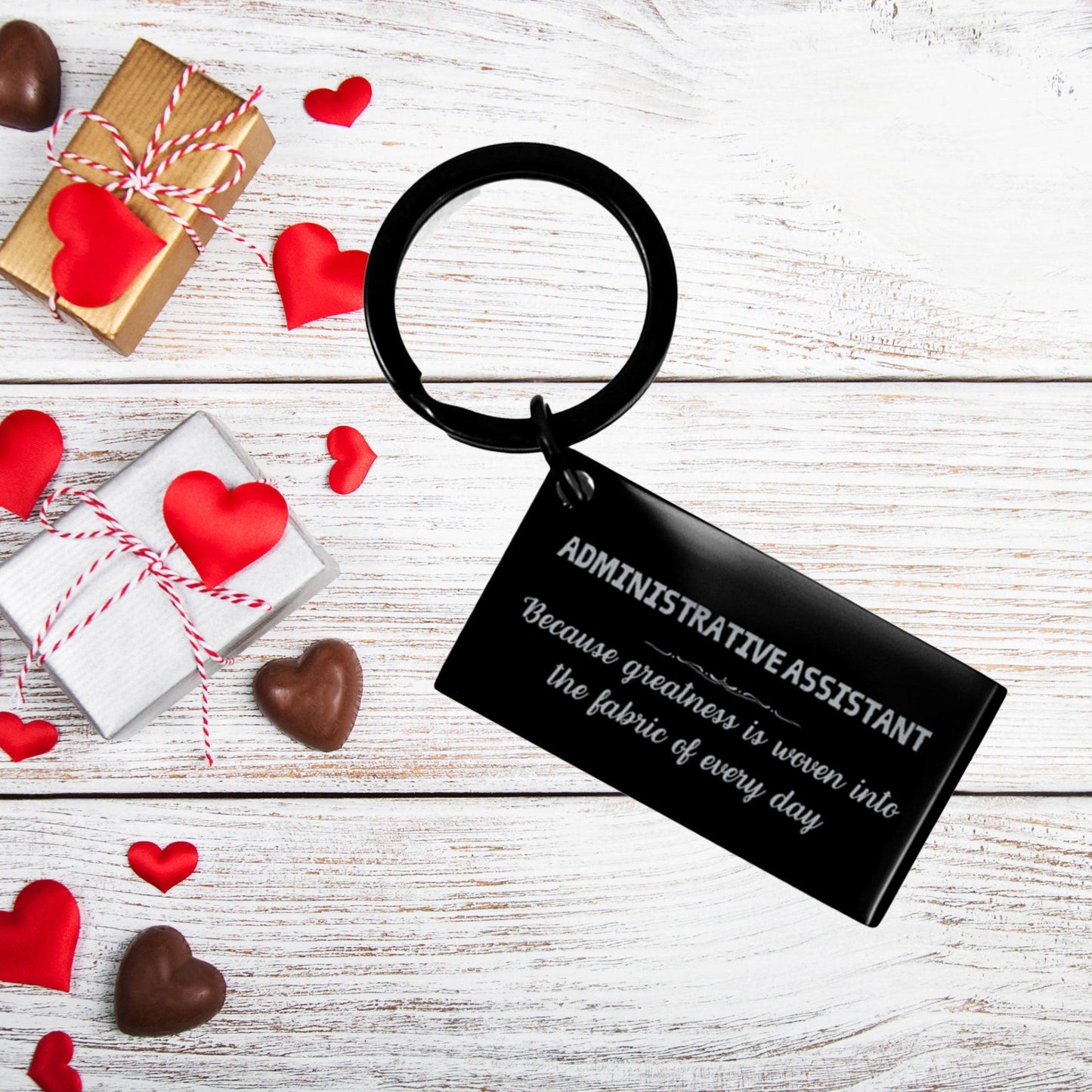 Sarcastic Administrative Assistant Keychain Gifts, Christmas Holiday Gifts for Administrative Assistant Birthday, Administrative Assistant: Because greatness is woven into the fabric of every day, Coworkers, Friends - Mallard Moon Gift Shop