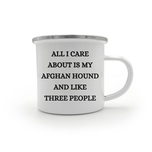 Afghan Hound Dog Lovers Christmas Unique Gift, Camping Mug with Funny Quote 'All I Care About Are My Afghan Hound And Like Three People', 12 oz Stainless Steel with Enamel Finish - Mallard Moon Gift Shop